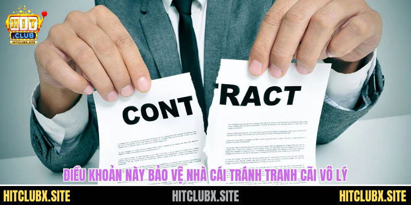 Điều khoản này bảo vệ nhà cái tránh tranh cãi vô lý